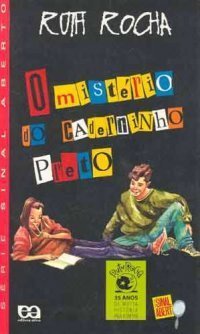 O Mistério do Caderninho Preto by Ruth Rocha | Goodreads