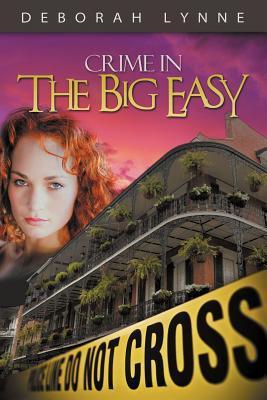 Crime in The Big Easy by Deborah Lynne | Goodreads