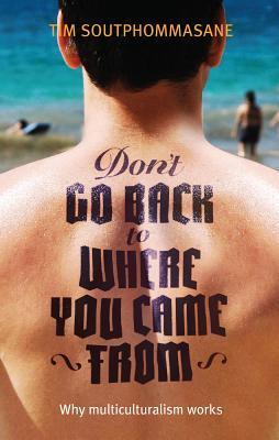 Don't Go Back to Where You Came From book cover