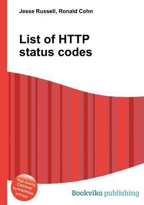 List of HTTP Status Codes by Jesse Russell | Goodreads