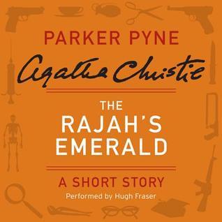The Rajah's Emerald: A Short Story (Parker Pyne)