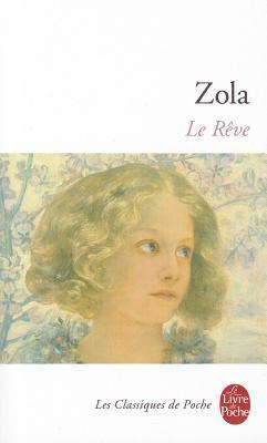Le Rêve (Les Rougon-Macquart, #16)