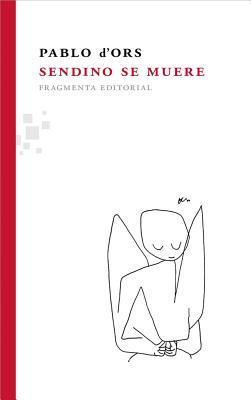 Sendino se muere (Fragmentos) book cover