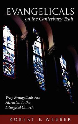 Evangelicals on the Canterbury Trail