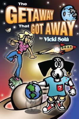 The Getaway That Got Away by Vicki Sol | Goodreads