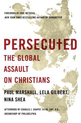 The Global Assault on Christians