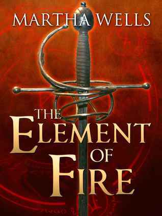 The Element of Fire (Ile-Rien, #1)