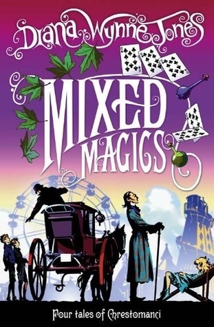 Mixed Magics: Four Tales of Chrestomanci (Chrestomanci)