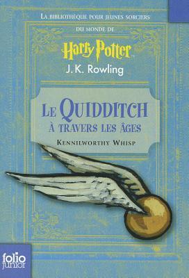 Le Quidditch à travers les âges