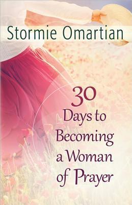 30 Days to Becoming a Woman of Prayer book cover