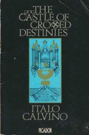 The Castle of Crossed Destinies (Picador Books)