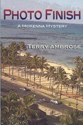 Photo Finish: A McKenna Mystery