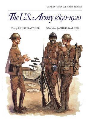 The US Army 1890–1920 book cover