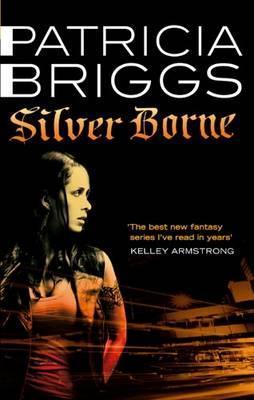 Silver Borne (Mercy Thompson, #5)