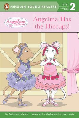 Angelina Has the Hiccups! book cover