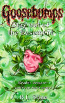 Stay Out of the Basement (Goosebumps, #2)
