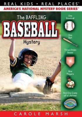 The Baseball Mystery (Real Kids! Real Places!) (Real Kids! Real Places! book cover