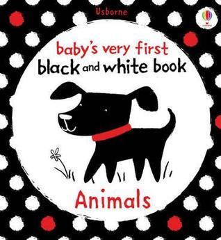 Baby's Very First Black and White Animals book cover