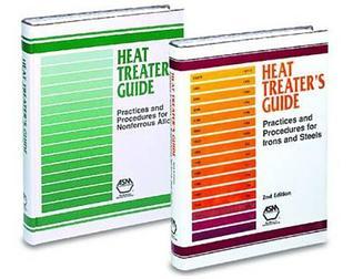 Heat Treater's Guide: Practices and Procedures for Irons and Steels by Harry Chandler | Goodreads