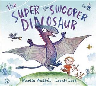 Super Swooper Dinosaur book cover