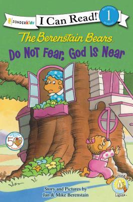 Berenstain Bears, Do Not Fear, God Is Near book cover