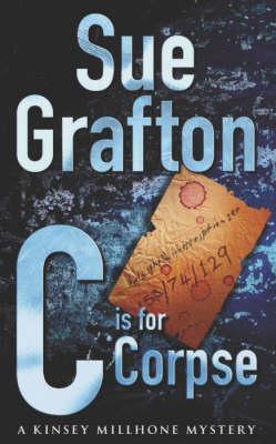 C Is For Corpse by Sue Grafton | Goodreads