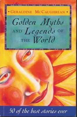 Golden Myths and Legends of the World book cover