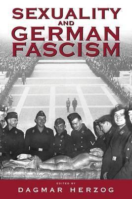 Sexuality and German Fascism book cover