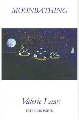 Moonbathing Moonbathing by Valerie Laws | Goodreads