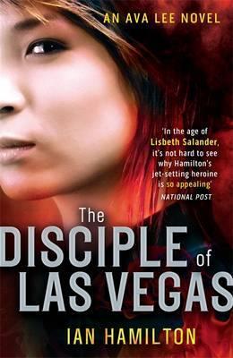 The Disciple of Las Vegas (Ava Lee, #2)