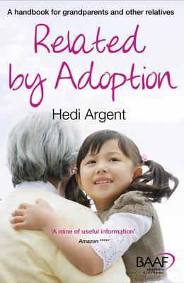 Related by Adoption: A Handbook for Grandparents and Other Relatives