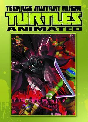 Teenage Mutant Ninja Turtles Animated Volume 1: Rise of the Turtles (Teenage Mutant Ninja Turtles (Idw))