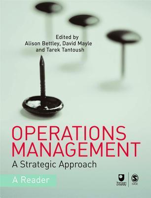 Operations Management: A Strategic Approach by Alison Bettley | Goodreads