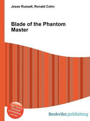 Blade of the Phantom Master book cover