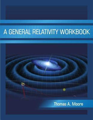A General Relativity Workbook book cover