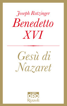 GESÙ DI NAZARET by Benedetto XVI Gesù di Nazaret by Benedetto XVI (Joseph Ratzinger) | Goodreads