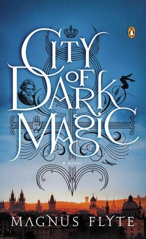 City of Dark Magic (City of Dark Magic #1)