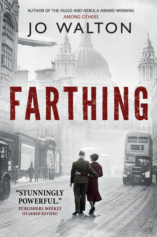 Farthing (Small Change, #1)