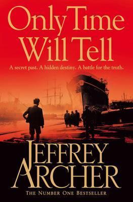 Only Time Will Tell by ARCHER JEFFREY | Goodreads