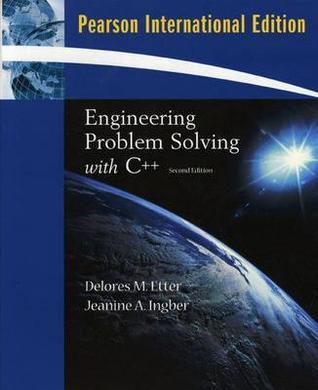 Engineering Problem Solving with C++ by Delores M. Etter | Goodreads