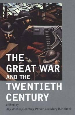 The Great War and the Twentieth Century book cover