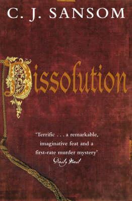 Dissolution (Matthew Shardlake, #1)