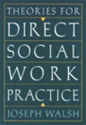 Theories for Direct Social Work Practice