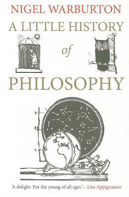 A Little History of Philosophy (Little Histories)