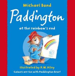 Paddington at the Rainbow's End book cover