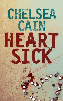 Heartsick (Archie Sheridan & Gretchen Lowell, #1)