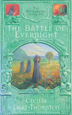 The Battle of Evernight (The Bitterbynde, #3)