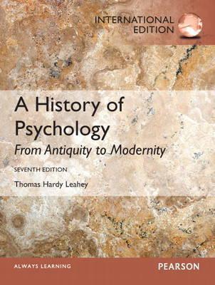 A History of Psychology: From Antiquity to Modernity: International ...