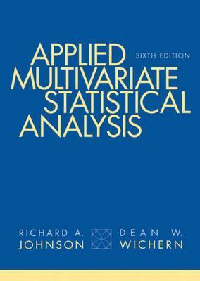 Applied Multivariate Statistical Analysis by Richard A
