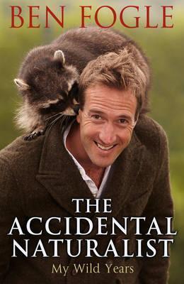 The Accidental Naturalist book cover
